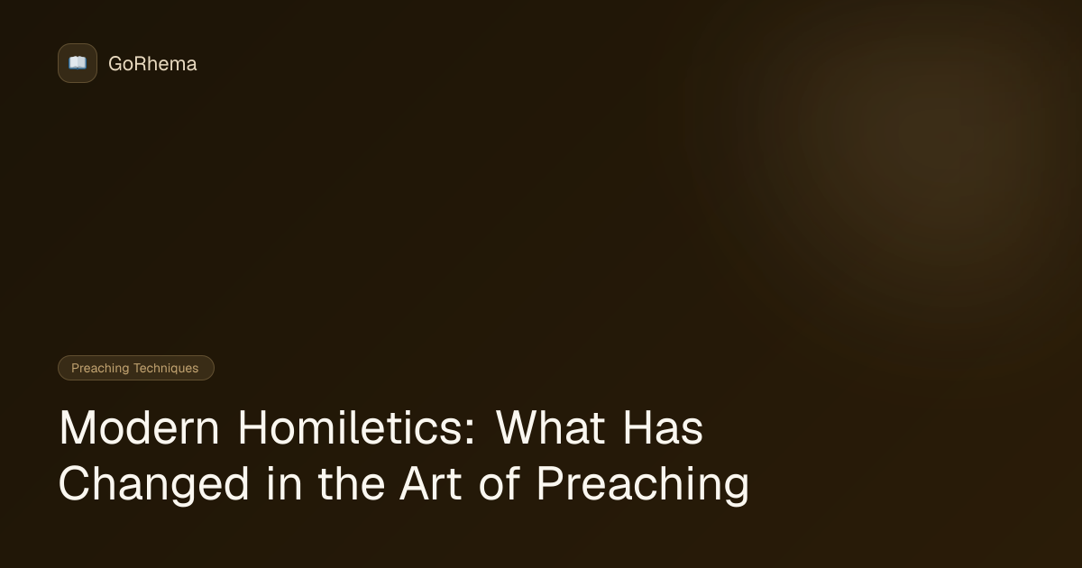 Modern Homiletics: What Has Changed in the Art of Preaching | GoRhema Blog